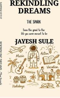 Rekindling Dreams - The Spark