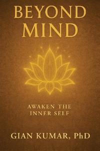 Beyond Mind