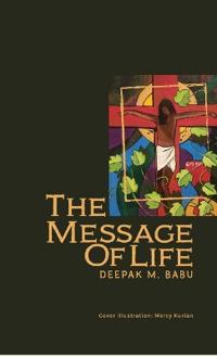 The Message of Life