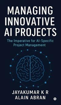 Bokomslag för "Managing Innovative AI Projects"