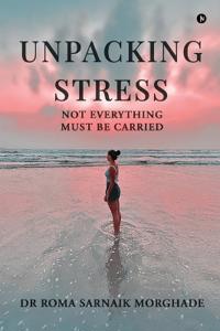 Unpacking Stress