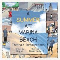 A Summer At Marina Beach