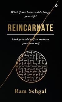 Reincarnate
