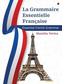 La Grammaire Essentielle Française