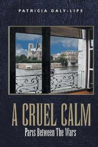 A Cruel Calm