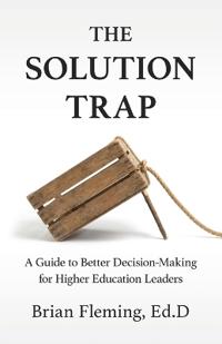 The Solution Trap