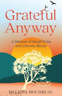 Grateful Anyway