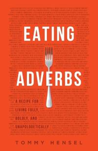 Eating Adverbs