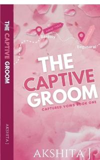 The Captive Groom