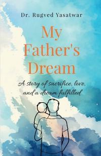 My Father's Dream
