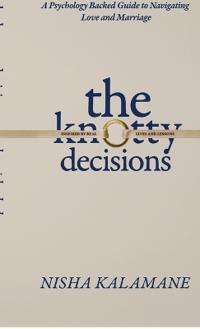 The Knotty Decisions