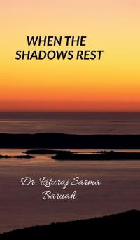 When the Shadows Rest