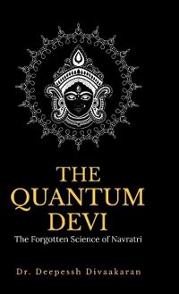 The Quantum Devi