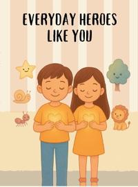 Bokomslag for "Everyday Heroes Like You"