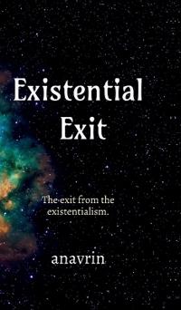Existential Exit