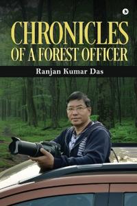 Bokomslag för "Chronicles of a Forest Officer"