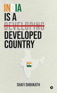 Bokomslag för "India is a Developed Country"