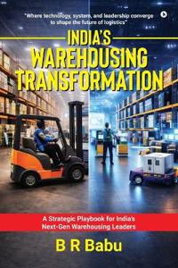Bokomslag för "India's Warehousing Transformation"
