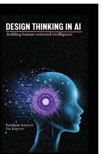 Design Thinking in AI