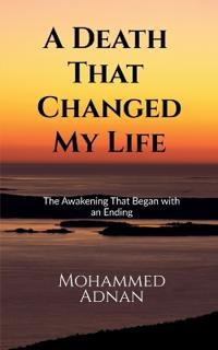 A Death That Changed My Life