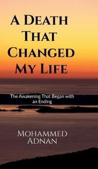 A Death That Changed My Life