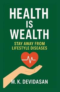 Health Is Wealth