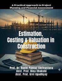Estimation, Costing and Valuation in Construction
