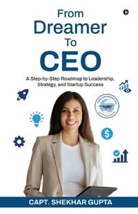 From Dreamer To CEO