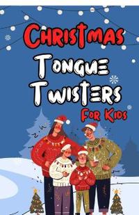Christmas Tongue Twisters for kids