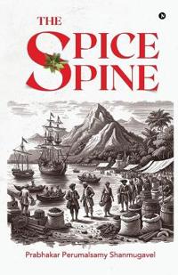 The Spice Spine