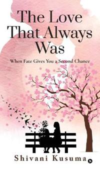 The Love That Always Was
