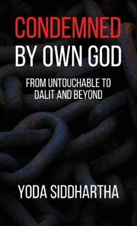 Condemned By Own God