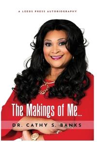 The Making of Me...