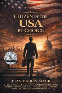 Citizen of the USA by Choice