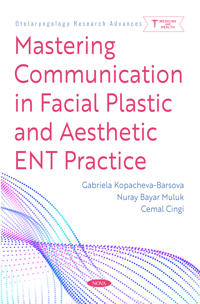 Mastering Communication in Facial Plastic and Aesthetic ENT Practice