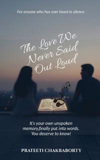 Bokomslag för "The love We Never Said Out Loud"