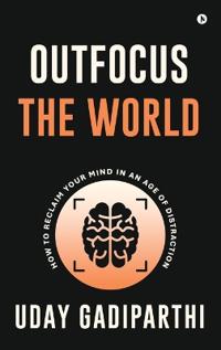 Outfocus the World