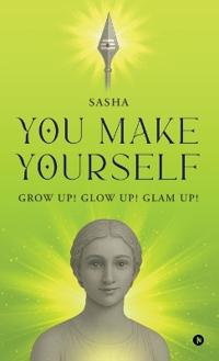 Bokomslag för "You Make Yourself"