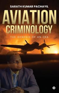 Aviation Criminology