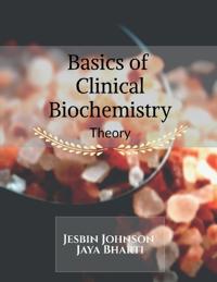 Basics of Clinical Biochemistry (Theory)