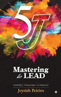 5J Mastering to Lead