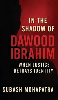 In the shadow of Dawood Ibrahim