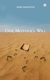 Our Mother's Will