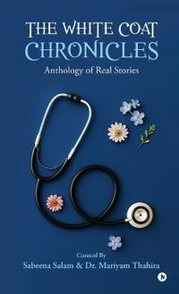 The White Coat Chronicles