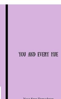 You And Every Hue