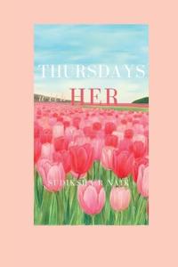 Thursdays with Her