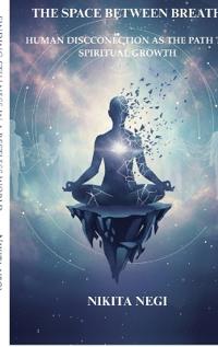The Space Between Breath