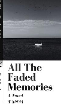 All The Faded Memories
