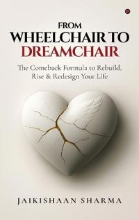 From Wheelchair to Dreamchair