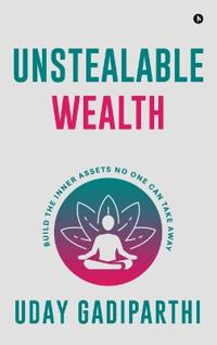 Unstealable Wealth